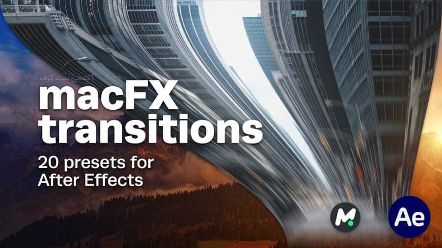 پریست macFX – Transitions برای افترافکت